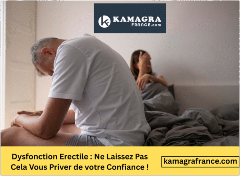 Dysfonction Erectile : Ne Laissez Pas Cela Vous Priver de votre Confiance ! Dysfonction Erectile